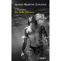 Michel Lafon - L'Homme des Mille Detours -  - Martin-Lugand Agnès