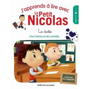 Livre 6-9 ANS J'apprends à lire avec Le Petit Nicolas : La dicté