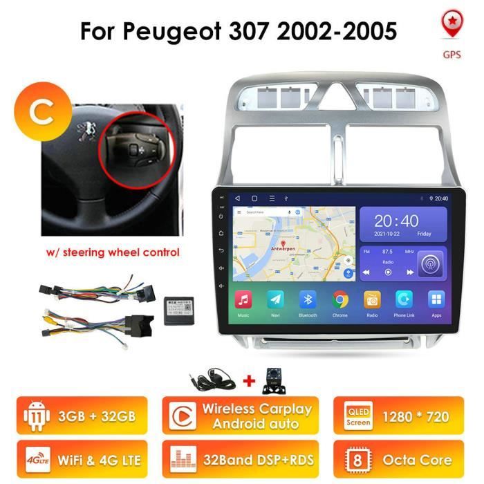 Autoradio 3G 32G android 11 pour Peugeot 307 307CC 307SW 2002 2003 2004 avec commande au volant lecteur multimédia Bluetooth 4G LTE