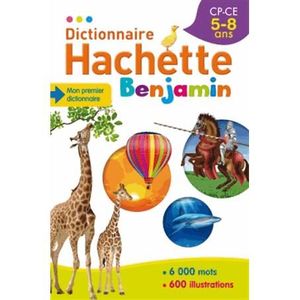 DICTIONNAIRES Dictionnaire Hachette Benjamin