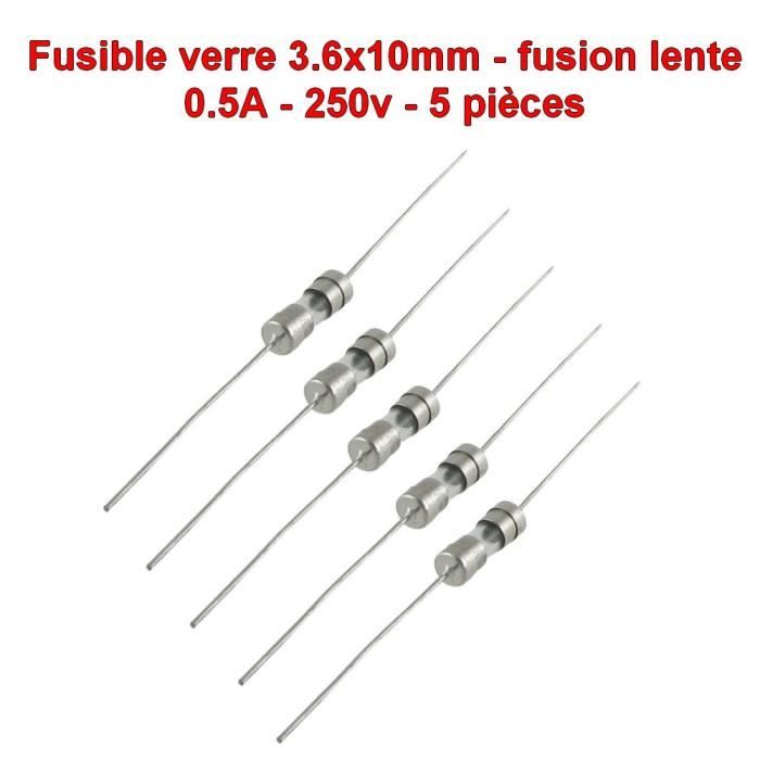 5x Fusibles verre 3.6x10mm fusion lente - temporisé - 0.5A - 250v - 83fus154