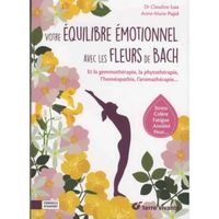 Votre équilibre émotionnel avec les fleurs de Bach