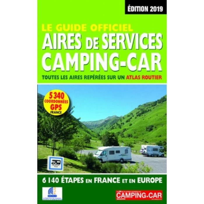 Le Guide Officiel Aires De Services Camping-car