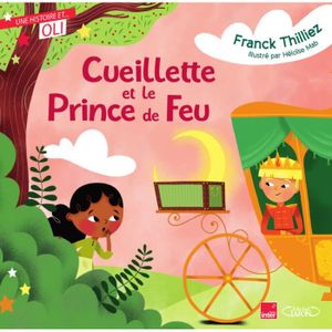 Livre 3-6 ANS Michel Lafon - OLI - Cueillette et le prince de feu - Thilliez Franck 228x228