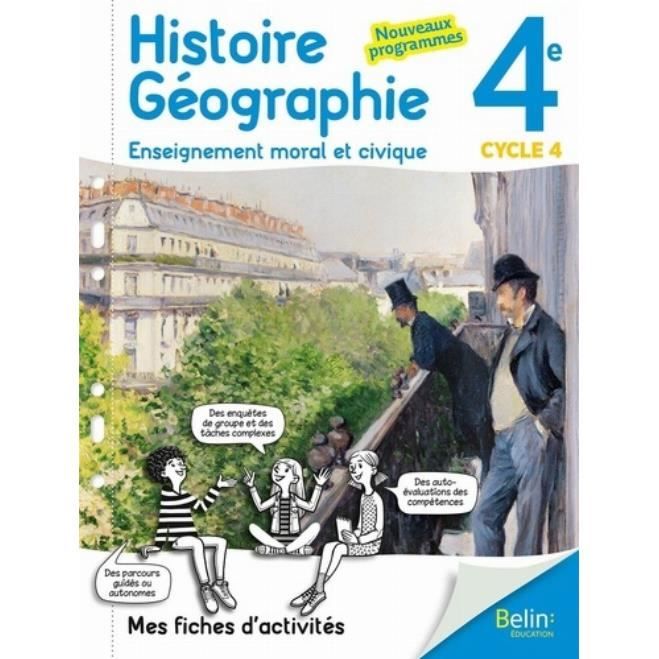 Histoire Geographie Enseignement Moral Et Civique 4e Cycle 4 Mes Fiches D Activites Edition 17 Achat Vente Livre Parution Pas Cher Cdiscount