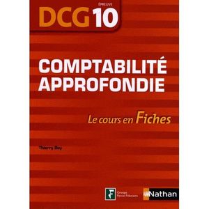 LIVRE COMPTABILITÉ Comptabilité approfondie DCG 10