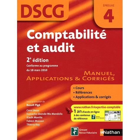 Comptabilite Et Audit Dscg 4 Achat Vente Livre Benoit Pige Collectif Nathan Parution 01 09 2011 Pas Cher Soldes Sur Cdiscount Des Le 20 Janvier Cdiscount