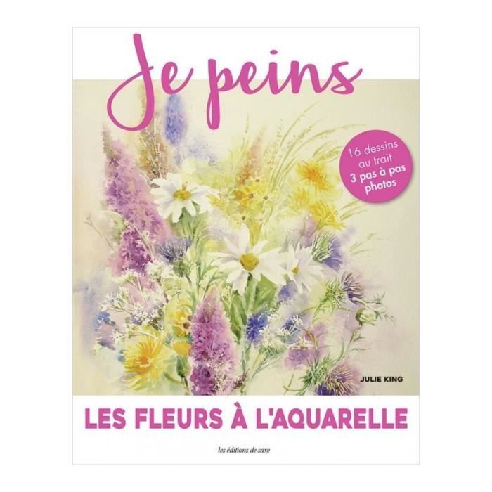 Livre Je Peins Les Fleurs A L Aquarelle Cdiscount Librairie