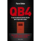 IAMS CHIEN Robert Laffont - QB4 - Ce qui se passe en prison est pire que ce que vous croyez - - Botton Pierre
