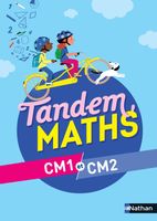 Tandem Maths CM1 et CM2. Edition 2021