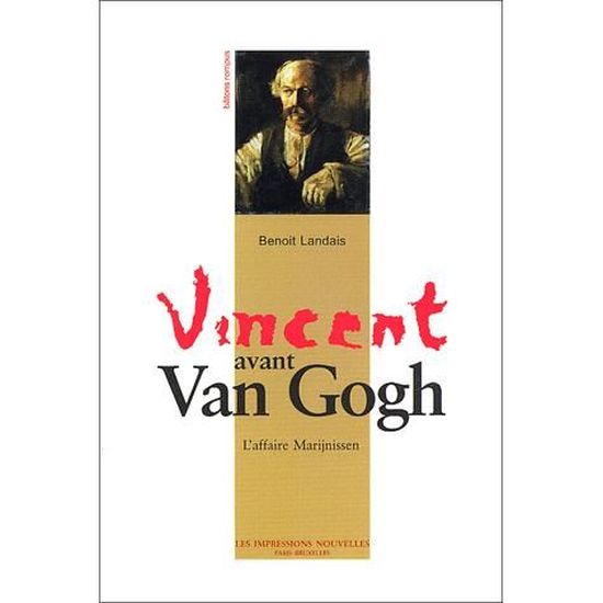 Vincent avant Van Gogh