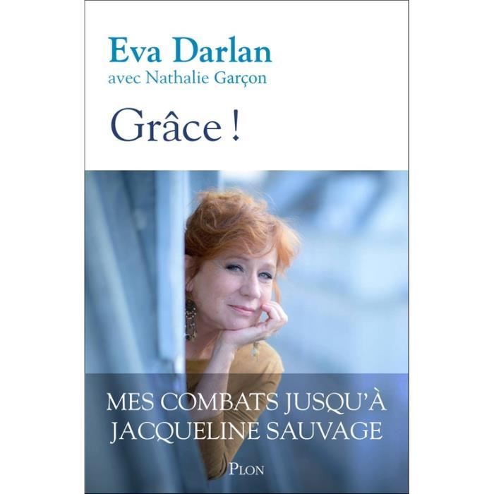 grace mes combats jusqu a jacqueline sauvage cdiscount librairie