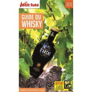 LIVRE VIN ALCOOL  Livre - GUIDE PETIT FUTE ; THEMATIQUES ; guide du whisky (édition 2018)
