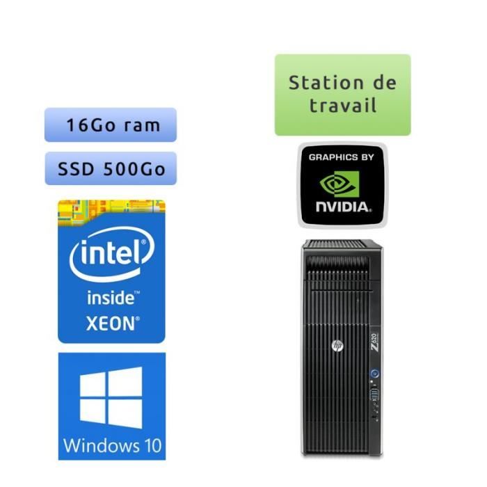 Hp Workwtation Z620 - Windows 10 - E5-2609 V2 16go 500go Ssd - Nvs 510 - Ordinateur Tour Workstation