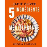 5 ingrédients Méditerranée - De Jamie Oliver