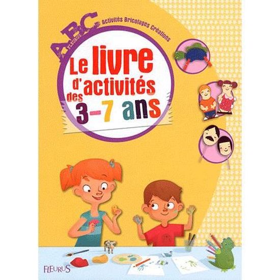 Le livre d'activités des 3-7 ans - Cdiscount Beaux-Arts et Loisirs créatifs