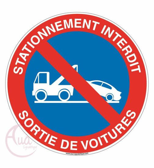 Aua Signaletique - Panneau Interdiction de Stationner Sauf Clientèle sous Peine de Mise en Fourrière - 330 Mm, Aluminium Dibond 3 mm
