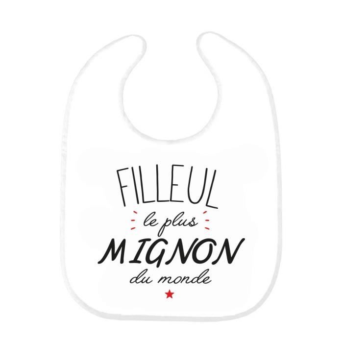 Bavoir Bebe Imprime Citation Naissance Humour Filleul Le Plus Mignon Du Monde Ref0446 Cdiscount Puericulture Eveil Bebe
