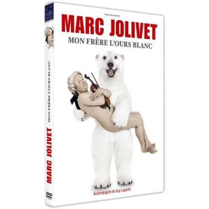 DVD SPECTACLE DVD Marc Jolivet; mon frère l'ours blanc
