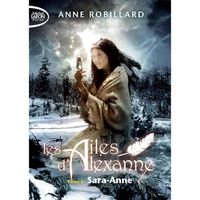 LES AILES D'ALEXANNE - TOME 4 SARA-ANNE