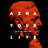 Aznavour live - Palais des sports 2015 by Charles Aznavour (CD)