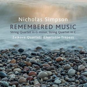 CD MUSIQUE CLASSIQUE Simpson / Trepess / Zelkova Quartet - Remembered Music  [COMPACT DISCS]