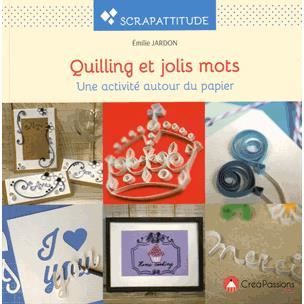 Quilling et jolis mots