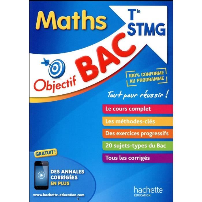 Livre Objectif Bac Mathematiques Terminale Stmg Achat Vente Livre Parution Pas Cher Soldes Sur Cdiscount Des Le 20 Janvier Cdiscount
