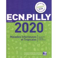 ECN Pilly. Maladies infectieuses et tropicales, Edition 2020