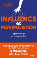 Influence et manipulation : L'art de la persuasion - Cialdini Robert - Livres - Sciences humaines