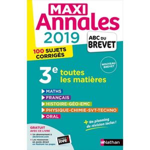MANUEL COLLÈGE MAXI ANNALES 2019 - ABC DU BREVET - TOUTES LES MAT