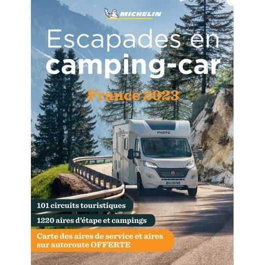 Escapades en Camping-car France 2023 Michelin