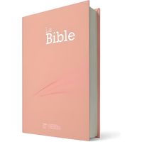 BIBLE SEGOND 21 COMPACTE. COUVERTURE RIGIDE SKIVERTEX ROSE GUIMAUVE