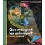 Livre Que Mangent Les Animaux