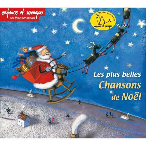 Les plus belles chansons de Noël - Achat / Vente livre Collectif