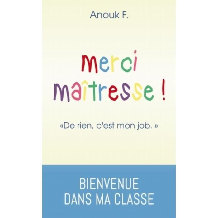 Merci Maitresse De Rien C Est Mon Job Cdiscount Puericulture Eveil Bebe