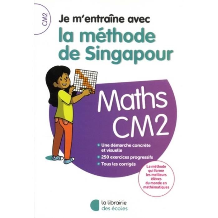 Maths Cm2 Je M Entraine Avec La Methode De Singapour Edition 2018 Achat Vente Livre Parution Pas Cher Soldes Sur Cdiscount Des Le 20 Janvier Cdiscount