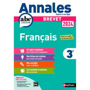 MANUEL COLLÈGE Nathan - Annales ABC du Brevet 2024 - Français 3e 
