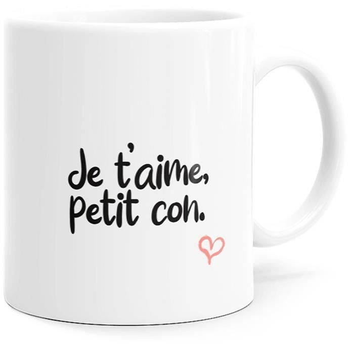Mug Humour Petit Con Tasse Message Drole Idee Cadeau Original Ami Couple Amoureux Collegue Homme Anniversaire St Valentin Noel Cdiscount Puericulture Eveil Bebe