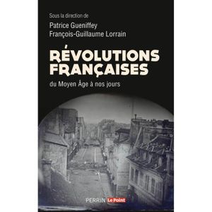 AUTRES LIVRES Révolutions françaises du Moyen âge à nos jours