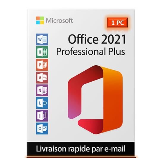 Logiciel – Microsoft – Office 2021 Professionnel Plus – 1 PC – Windows 10 & 11 – Clé à télécharger