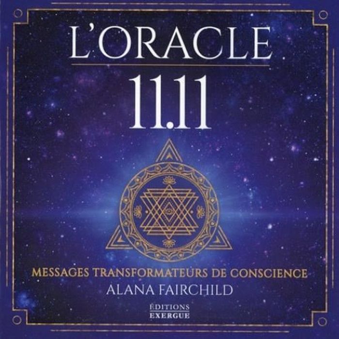 L'Oracle 11:11. Messages transformateurs de conscience - Cdiscount Librairie