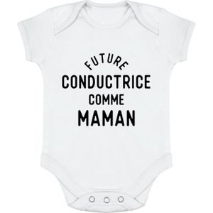 BODY body bébé | Cadeau imprimé en France | 100% coton | Future conductrice comme maman
