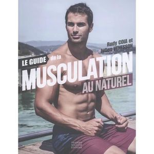 LIVRE SPORT Le guide de la musculation au naturel