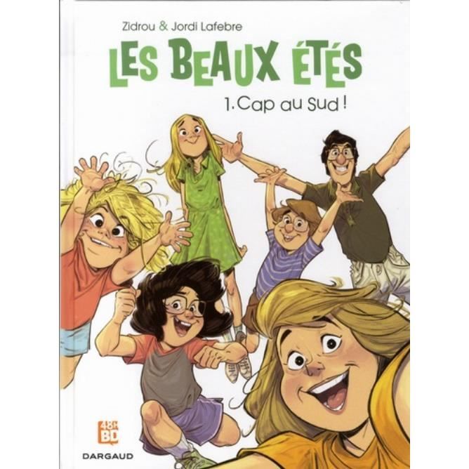 Les beaux étés Tome 1 : Cap au Sud. 48h BD 2019