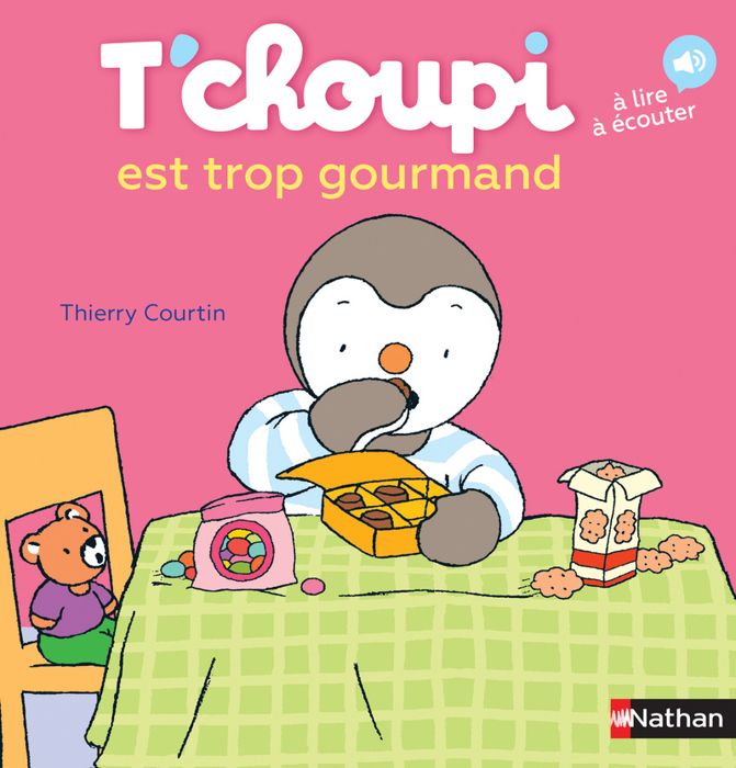 T'choupi est trop gourmand - Dès 2 ans - Courtin Thierry - Livres - Albums