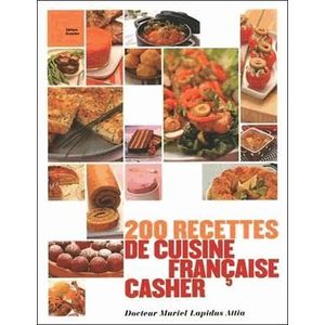 LIVRE CUISINE TRADI 200 recettes de cuisine française casher