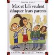 Max et Lili veulent éduquer leurs parents-0