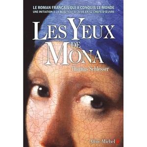 LITTÉRATURE FRANCAISE Les Yeux de Mona