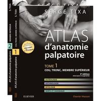 Atlas d'anatomie palpatoire. Pack 2 tomes : Cou, tronc, membre supérieur ; Membres inférieurs, 4e édition revue et augmentée
